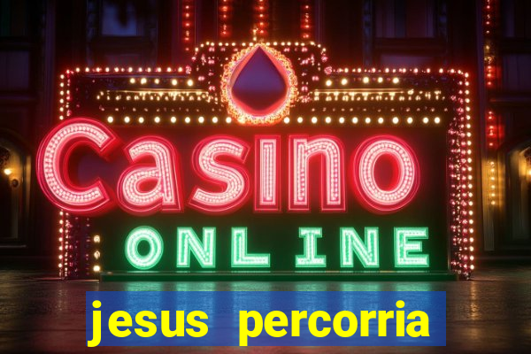 jesus percorria todas as cidades caminho neocatecumenal
